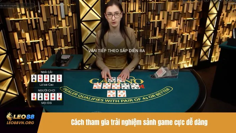 Cách tham gia trải nghiệm sảnh game cực dễ dàng