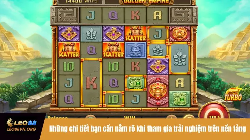 Những chi tiết bạn cần nắm rõ khi tham gia trải nghiệm trên nền tảng