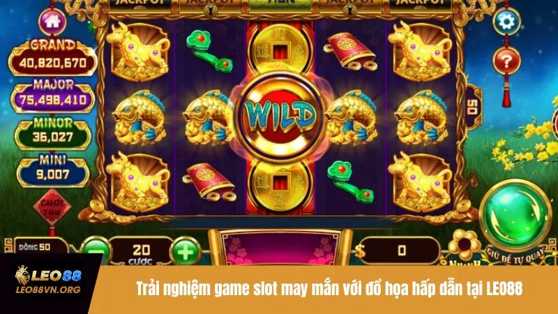 Trải nghiệm game slot may mắn với đồ họa hấp dẫn tại LEO88