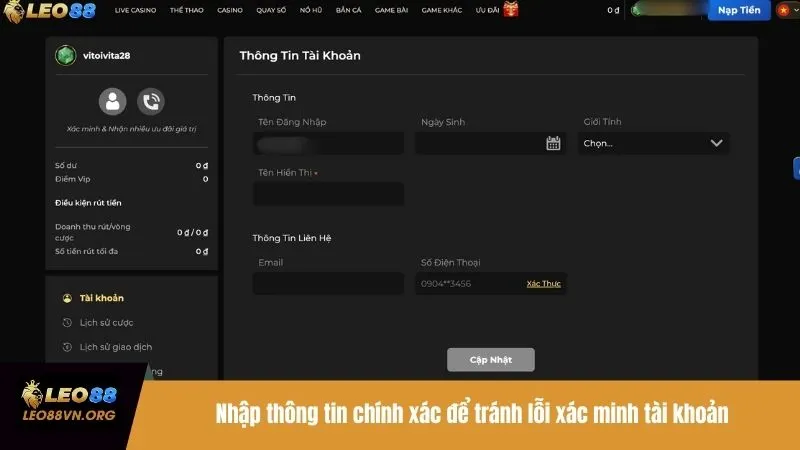Nhập thông tin chính xác để tránh lỗi xác minh tài khoản