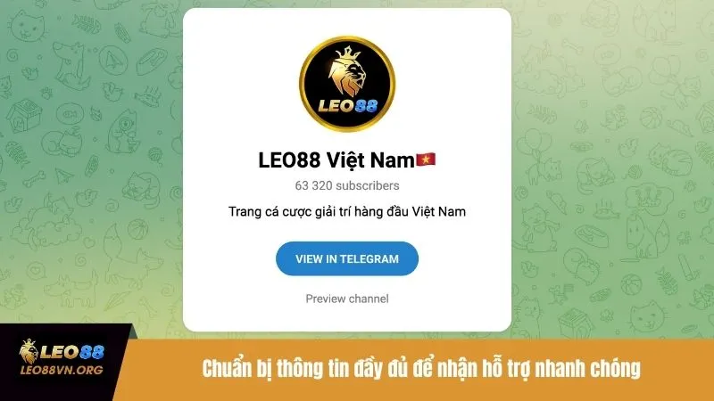 Chuẩn bị thông tin đầy đủ để nhận hỗ trợ nhanh chóng