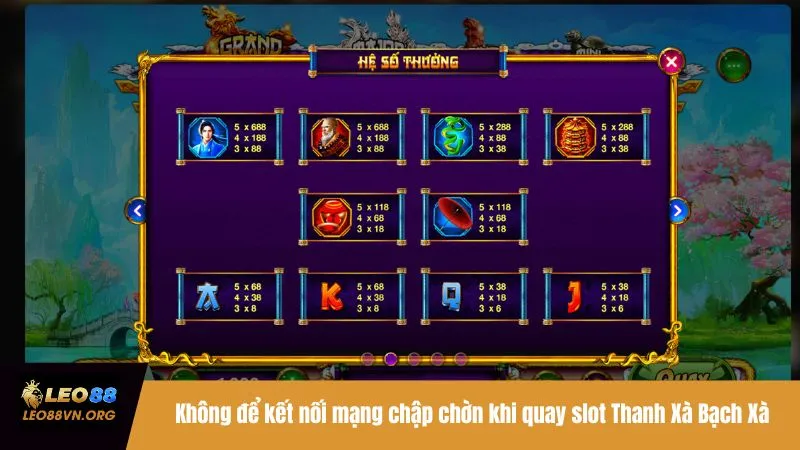 Không để kết nối mạng chập chờn khi quay slot Thanh Xà Bạch Xà