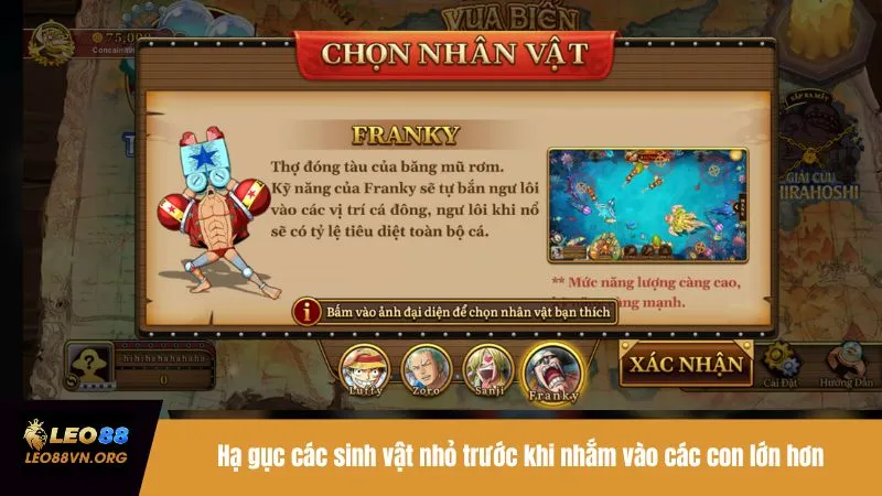 Hạ gục các sinh vật nhỏ trước khi nhắm vào các con lớn hơn