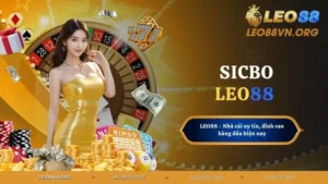 Sicbo - Trò Chơi Xúc Xắc Kịch Tính Tại Nhà Cái LEO88