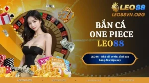 Bắn Cá One Piece - Săn Thưởng Cùng Đại Dương Đầy Màu Sắc